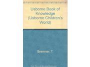Usborne Book of Knowledge Usborne Children s World