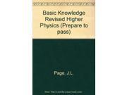 Basic Knowledge Revised Higher Physics Prepare to pass