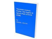 Twentieth Century Poetry Ted Hughes Sylvia Plath Course A306
