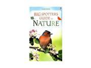 Big Spotter s Guide to Nature