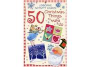 Activity Cards 50 Things to Make and Do at Christmas Usborne Activity Cards