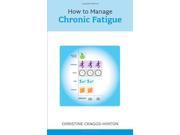 How to Manage Chronic Fatigue