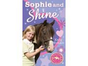 Sophie and Shine Pony Camp Diaries