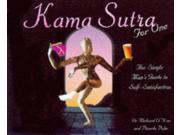 Kama Sutra for One The Single Man s Guide to Self satisfaction