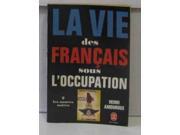 La Vie DES Francais Sous l Occupation 2