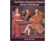World of Baroque and Classical Musical Instruments