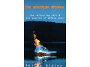 The American Dreams Reflecting Skin and Passion of Darkly Noon Methuen Screenplay Two Screenplays Modern Plays