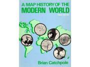 MAP HISTORY OF THE MODERN WORLD