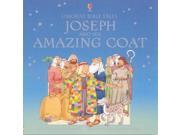 Joseph and His Amazing Coat Usborne Bible Tales