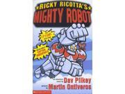 Ricky Ricotta s Mighty Robot