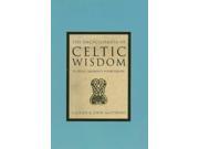 Encyclopaedia of Celtic Wisdom Celtic Shaman s Sourcebook