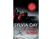 A Hunger So Wild A Renegade Angels Novel