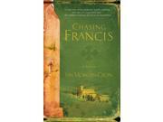Chasing Francis A Pilgrim s Tale