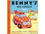 Benny s Big Cousin Benny the Breakdown Truck