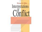 Interpretations of Conflict Ethics Pacifism and the Just War Tradition