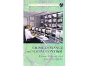 Crime Deviance and Social Control Access To Sociology
