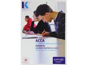 P6 Advanced Taxation FA13 Exam Kit Acca Exam Kits Paperback