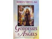 Goddesses And Angels Awakening Your Inner High priestess and Source eress