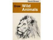 Draw Wild Animals Draw Books