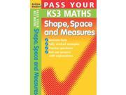 Pass Your KS3 Maths Shape Space and Measures Pass Your