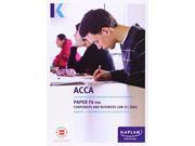 F4 Corporate and Business Law CL UK Exam Kit