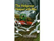 The Hedgerows Heaped with May The Telegraph Book of the Countryside Daily Telegraph