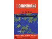 I Corinthians Free to Grow Crossway Bible Guides