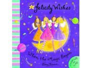 Felicity Wishes When the Magic Began Felicity Wishes Pop Up Book