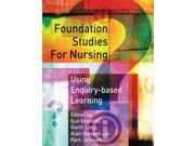 Foundation Studies for Nurses Using Enquiry Based Learning