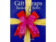 Gift Wraps Baskets and Bows