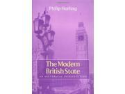 The Modern British State An Historical Introduction