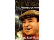 Cliff Morgan The Autobiography Beyond the Fields of Play