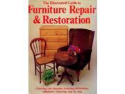 Illustrated Guide to Furniture Repair and Restoration