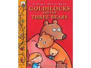 Goldilocks and the Three Bears Story House Book