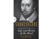 Shakespeare The Essential Guide to the Life and Works of the Bard