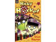 Bubble Trouble Ricky Rocket