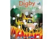 Digby the Fire Fighter Large board books
