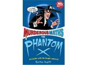 The Phantom X Murderous Maths