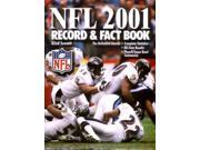 The Official NFL 2001 Record and Fact Book 2001 Official NFL Record Fact Book