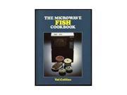 The Microwave Fish Cookbook
