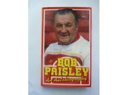 Bob Paisley A Lifetime in Football.