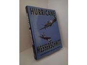 Hurricane and Messerschmitt
