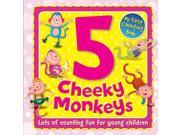 My First Counting Book 5 Cheeky Monkeys Big Touch and Feel
