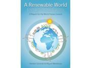 A Renewable World Energy Ecology Equality A Report for the World Future Council