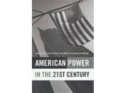 American Power in the 21st Century