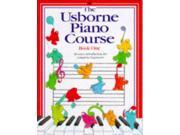 Usborne Piano Course Book One An Easy Introduction For Complete Beginners Bk. 1