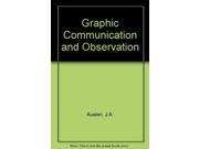 Graphic Communication and Observation