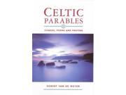 Celtic Parables Stories Poems and Prayers