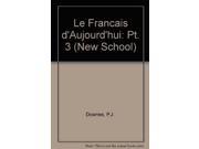 Le Francais d Aujourd hui Pt. 3 New School