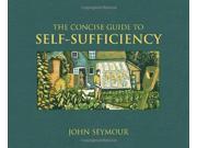 The Concise Guide to Self Sufficiency